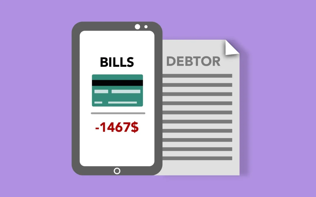 Graphic of a smartphone with a "Bills" app open showing a balance of -$1467, next to a "Debtor" document