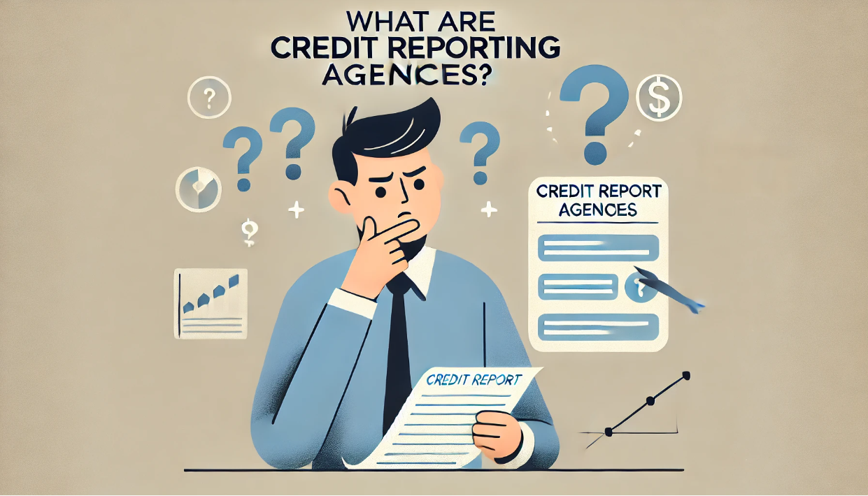 Credit Reporting Agencies