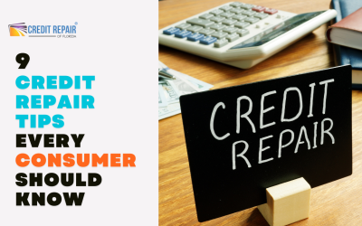 9 Credit Repair Tips Every Consumer Should Know