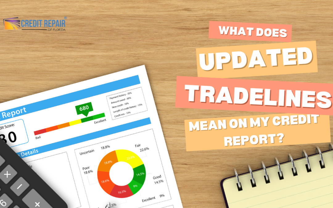 What Does Updated Tradeline Mean on My Credit Report