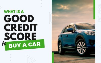 What Is a Good Credit Score to Buy a Car? 