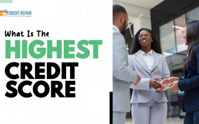 What is the Highest Credit Score?  