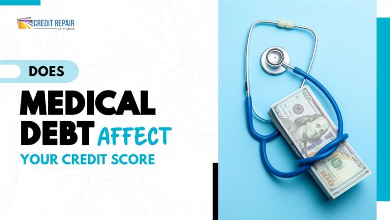Stethoscope wrapped around cash beside text asking whether medical debt affects your credit score