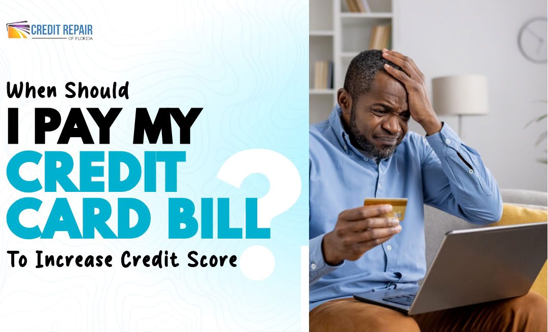 When Should I Pay My Credit Card Bill to Increase Credit Score? A Practical Guide That Actually Works 