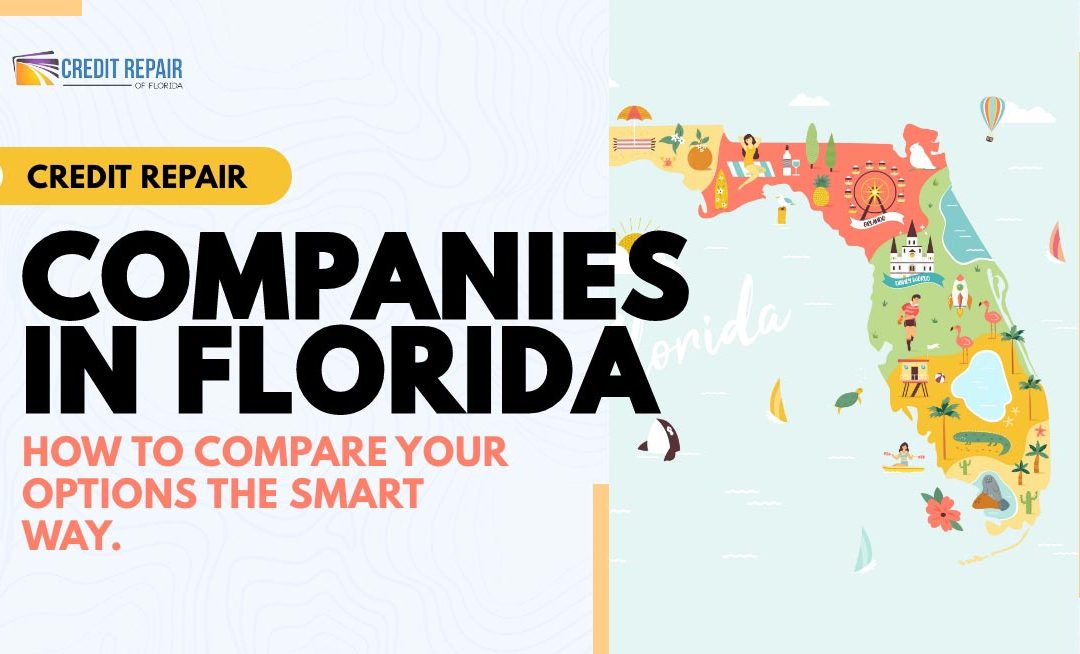 Illustrated Florida map beside text about comparing credit repair companies in Florida and choosing the best option