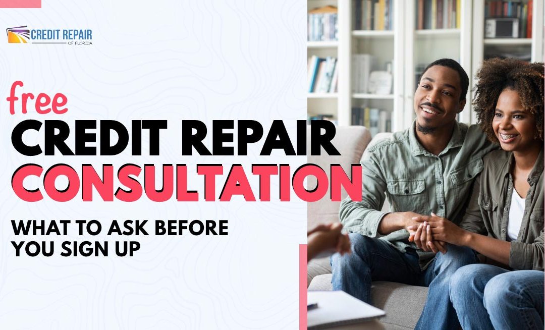 Couple meeting with a credit professional beside text about a free credit repair consultation and questions to ask before signing up