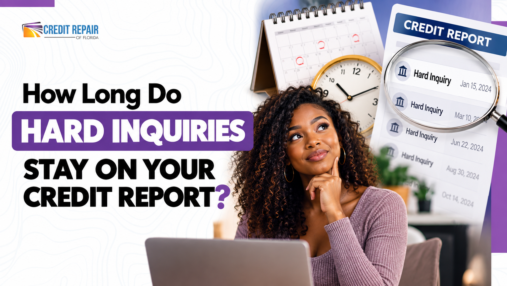 African American woman reviewing a credit report with hard inquiries, calendar, and clock in a Credit Repair of Florida graphic